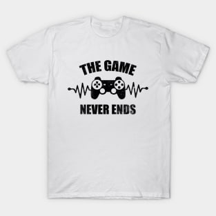 game never ends heartbeat controller gamer quote gaming T-Shirt